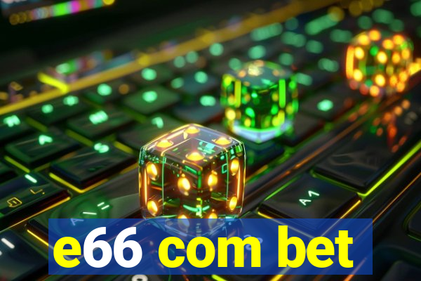 e66 com bet